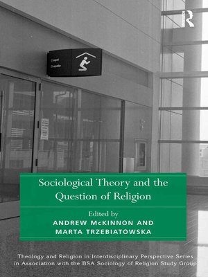 cover image of Sociological Theory and the Question of Religion